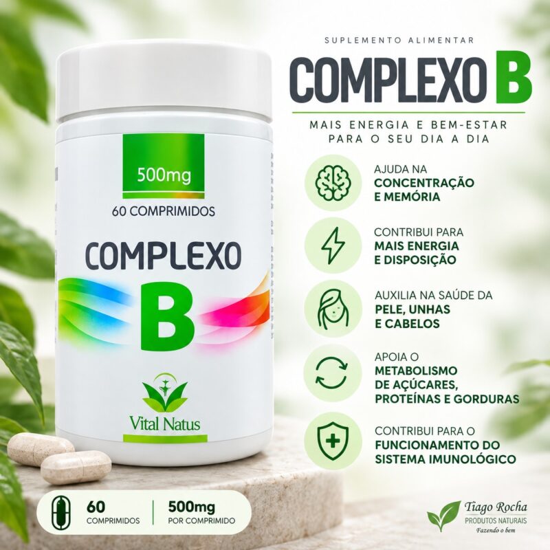 Complexo B Completo – B1, B2, B3, B5, B6, B9 e B12 500mg 60 comp.