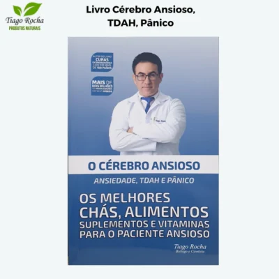 LIVRO “O Cérebro Ansioso”