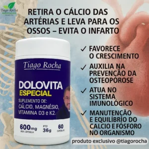Poderosa Dolovita D Especial Tiago Rocha coração sem calcificação